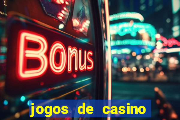 jogos de casino grátis máquinas