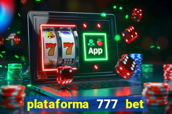 plataforma 777 bet é confiável