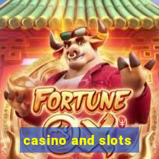 casino and slots