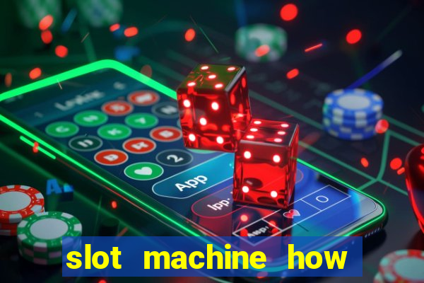 slot machine how to win