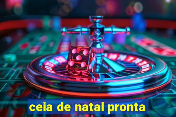 ceia de natal pronta