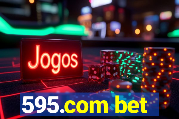 595.com bet