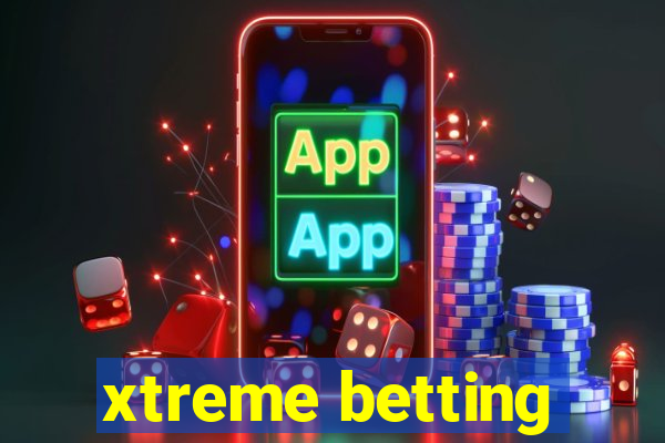 xtreme betting