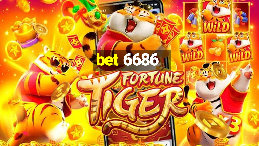 bet 6686