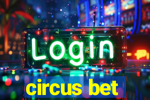 circus bet