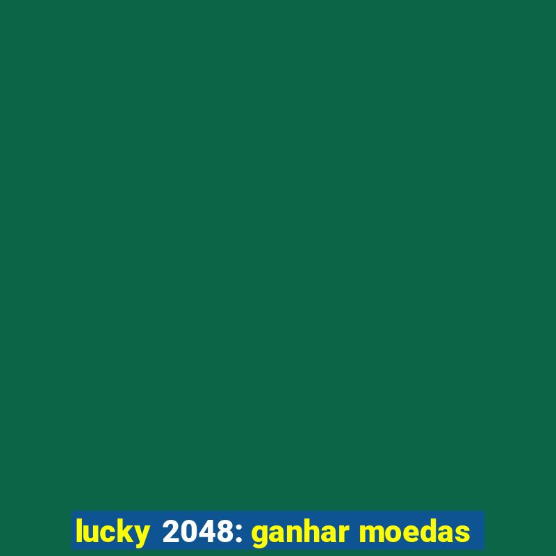 lucky 2048: ganhar moedas