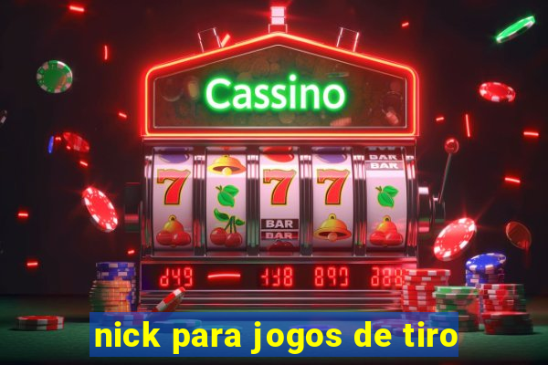 nick para jogos de tiro