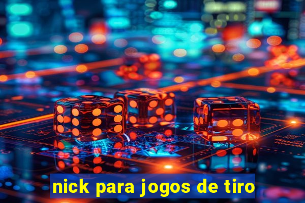 nick para jogos de tiro