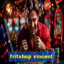 fritshop vincent