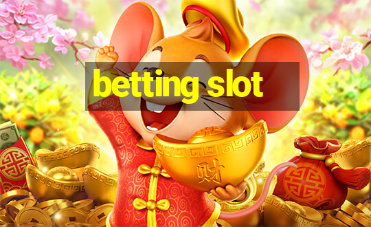 betting slot