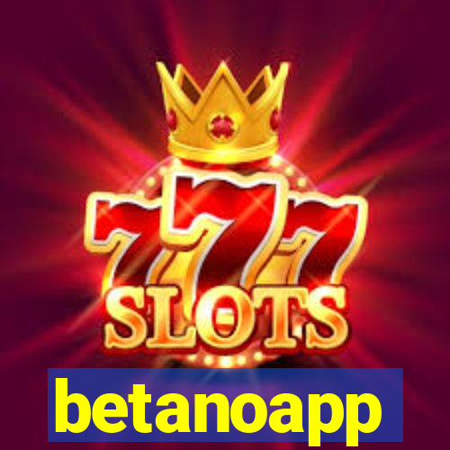 betanoapp