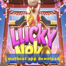 muthoot app download