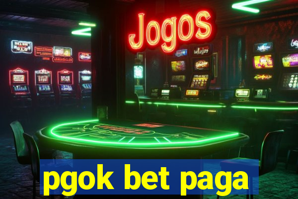 pgok bet paga