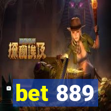 bet 889