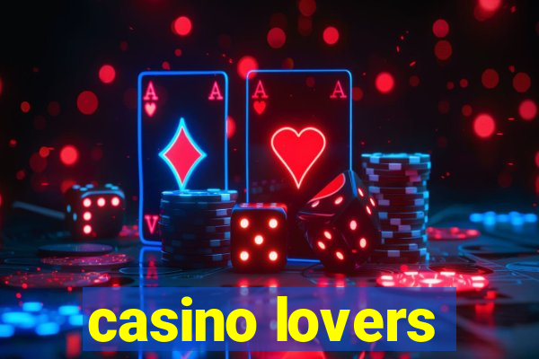 casino lovers