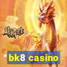 bk8 casino