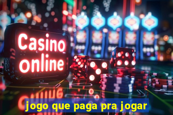 jogo que paga pra jogar