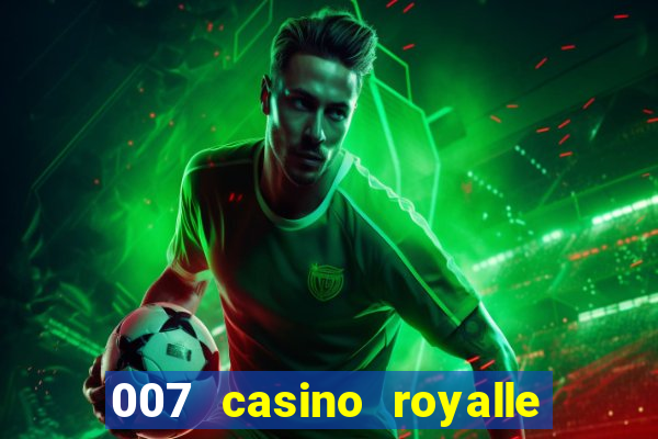 007 casino royalle dwnload torrent