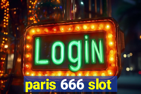 paris 666 slot