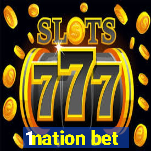 1nation bet