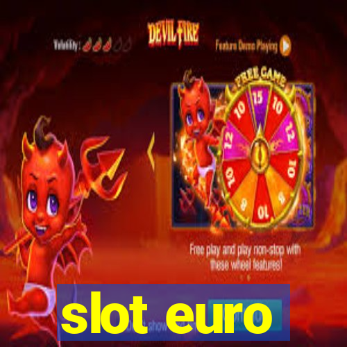 slot euro