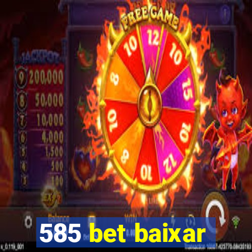 585 bet baixar