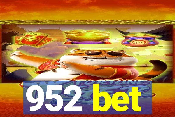 952 bet