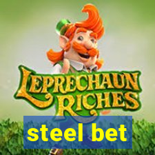 steel bet