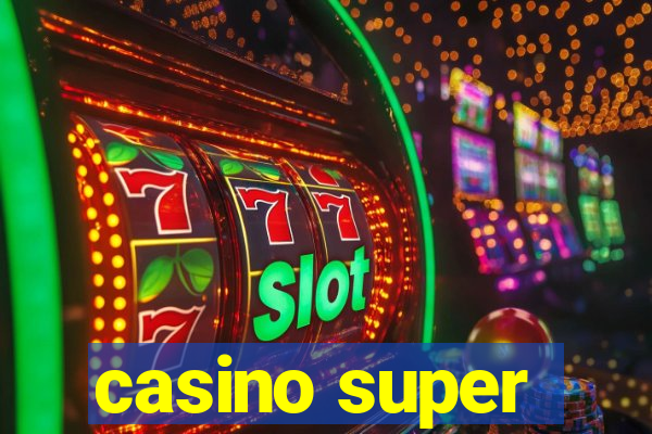 casino super