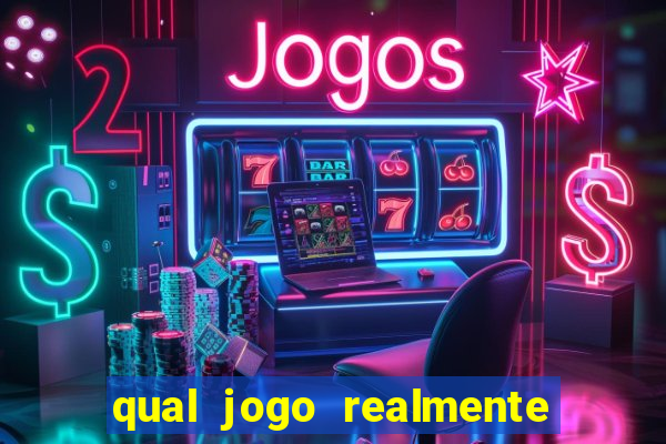 qual jogo realmente ganha dinheiro