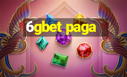 6gbet paga