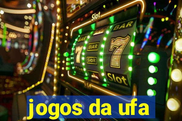 jogos da ufa