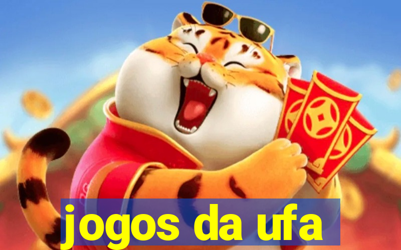 jogos da ufa