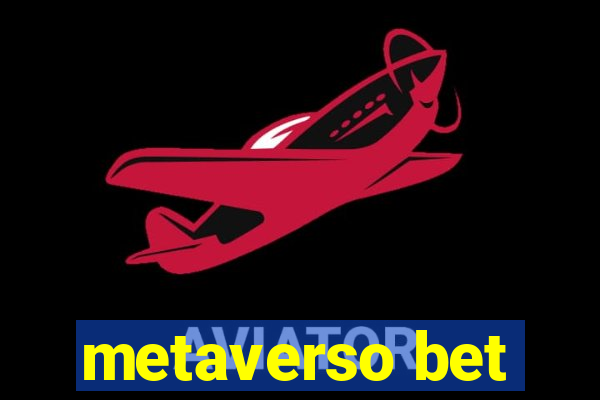 metaverso bet