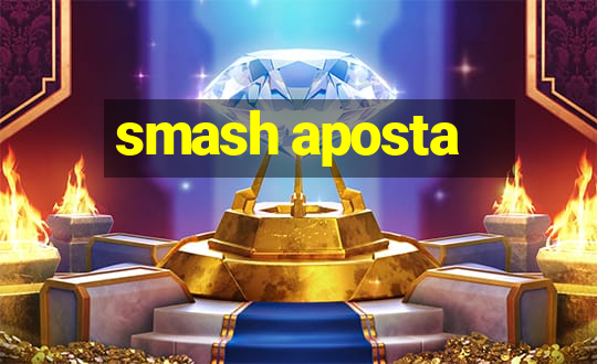 smash aposta