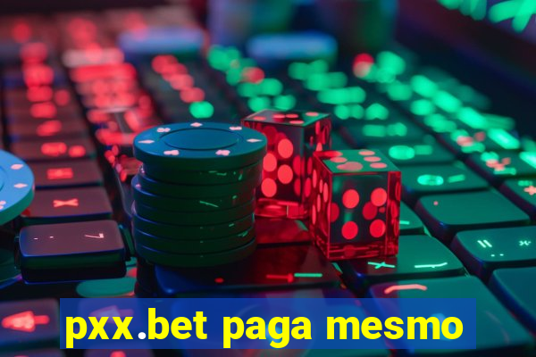 pxx.bet paga mesmo