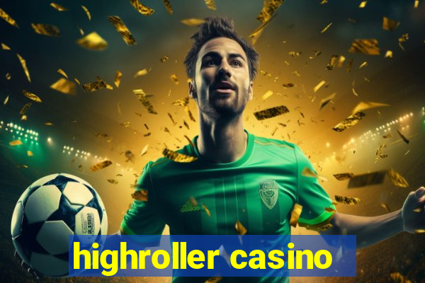 highroller casino