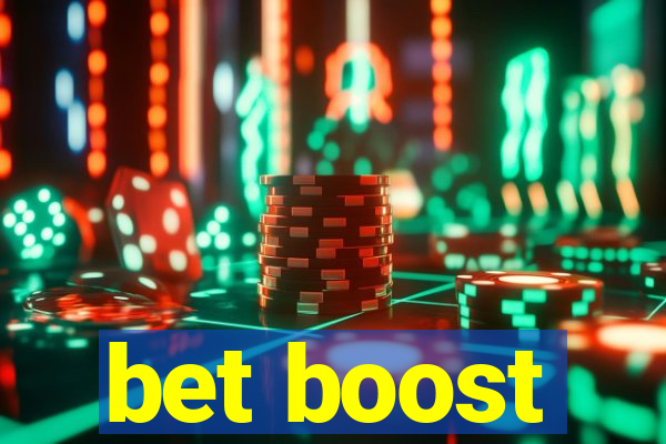 bet boost