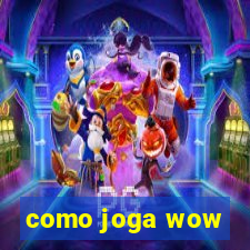 como joga wow