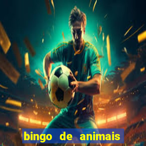 bingo de animais para educa??o infantil