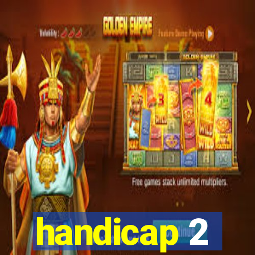 handicap 2