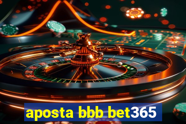 aposta bbb bet365