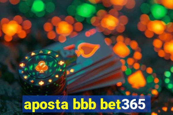 aposta bbb bet365