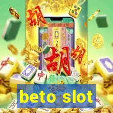 beto slot