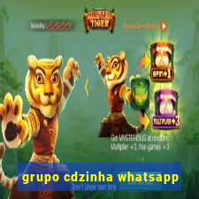 grupo cdzinha whatsapp