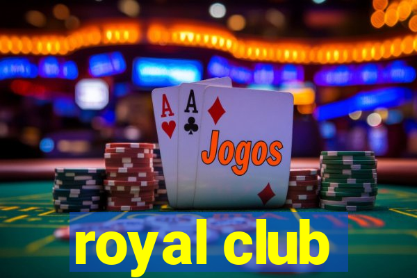 royal club