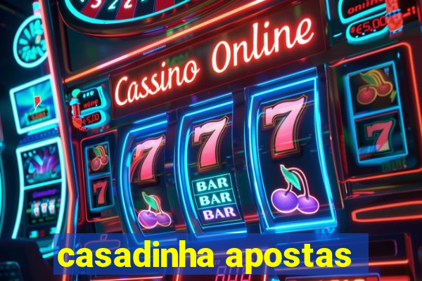 casadinha apostas