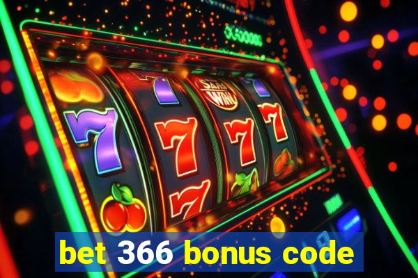 bet 366 bonus code