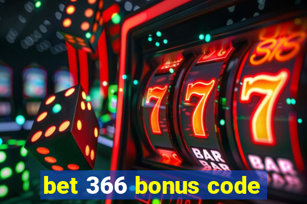 bet 366 bonus code