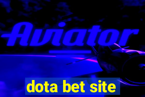 dota bet site